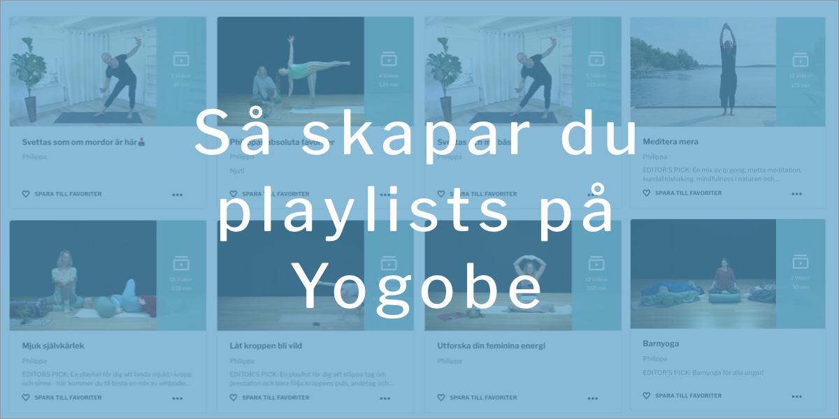 Så skapar du playlists på yogobe