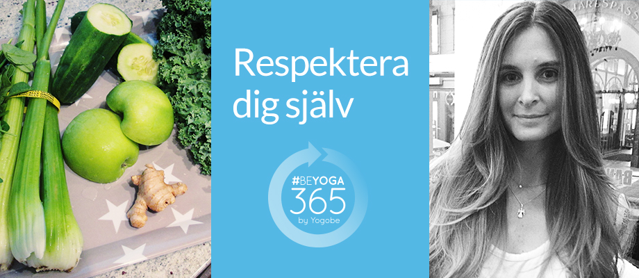 Respektera dig själv