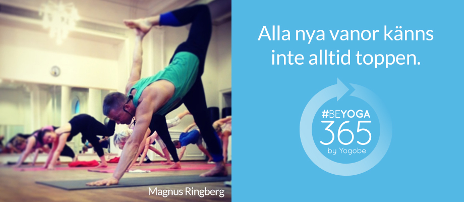 Alla nya vanor känns inte alltid toppen